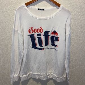 Good Life Long Sleeve